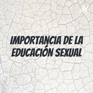 Importancia De La Educación Sexual