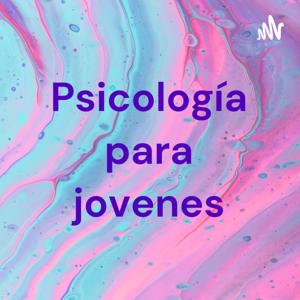 Psicología para jovenes