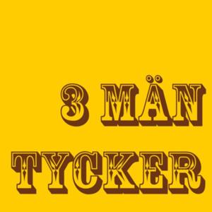 Tre Män Tycker