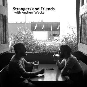 Strangers and Friends