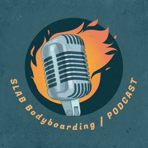 Slab Bodyboarding Podcast by Slab Bodyboarding