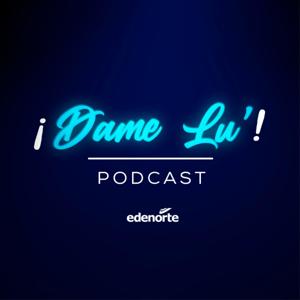 Dame Lu' Podcast