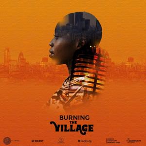 Burning the Village