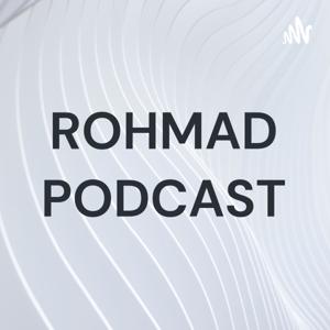 ROHMAD PODCAST