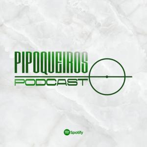 Pipoqueiros Podcast