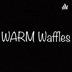 WARM things