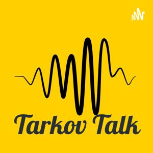 Tarkov Talk