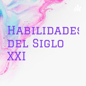 Habilidades del Siglo XXI