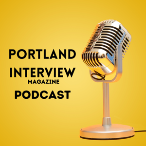 Portland Interview Magazine Podcast