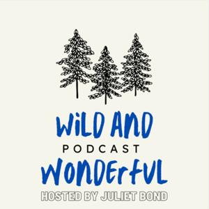 Wild and Wonderful