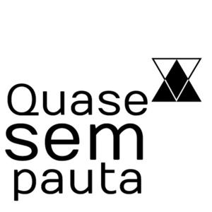Quase Sem Pauta