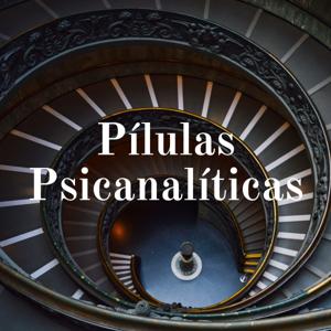 Pílulas Psicanalíticas