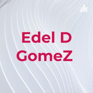 Edel D GomeZ