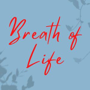 Breath of Life