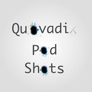 Quovadix PodShots