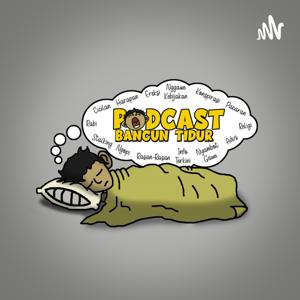 Podcast Bangun Tidur