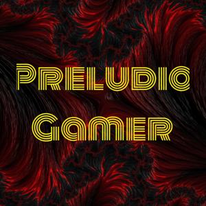 Preludio Gamer