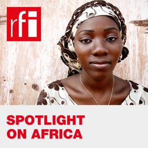 Spotlight on Africa by RFI English