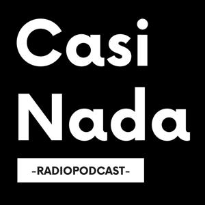 Casi Nada Radiopodcast