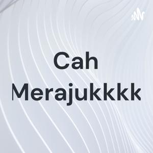 Cah Merajukkkk