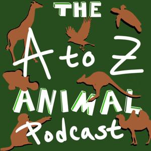 The A to Z Animal Podcast