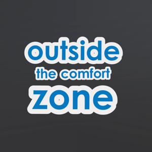 Outside the Comfort Zone