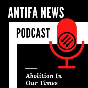 ANTIFA NEWS Podcast