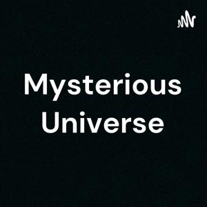 Mysterious Universe