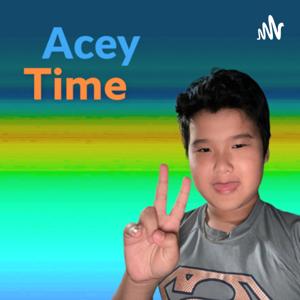 Acey Time!