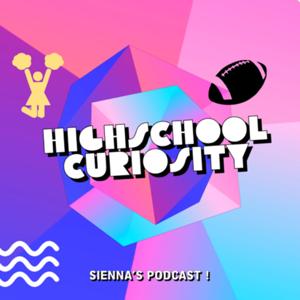 High School Curiosity!