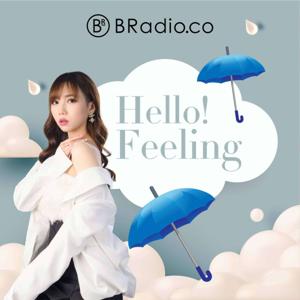 BRadio ：Hello！Feeling