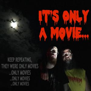 It's Only A Movie
