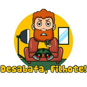 Desabafa, Filhote!