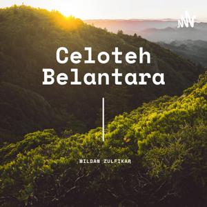 Celoteh Belantara