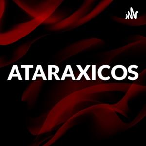 Ataráxicos El Podcast