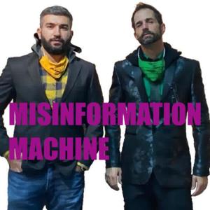 Misinformation Machine