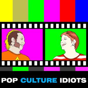 Pop Culture Idiots