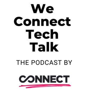 We Connect Tech Talk