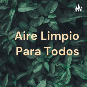 Aire Limpio Para Todos