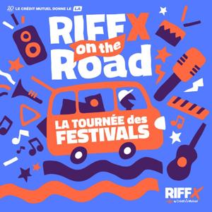 RIFFX on the Road by RIFFX by Crédit Mutuel