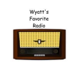 Wyatt's Favorite Radio