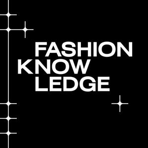 Fashion Knowledge