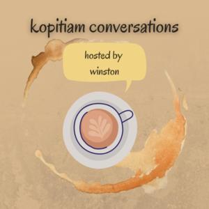 Kopitiam Conversations