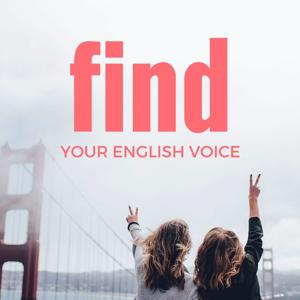 Find Your English Voice Podcast