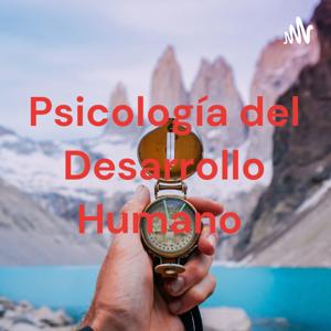 Psicología del Desarrollo Humano