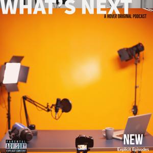 What's Next Podcast