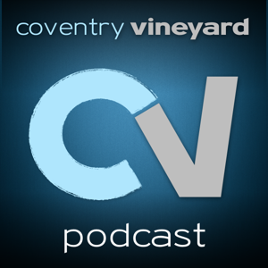 Podcasts – Coventry Vineyard Blog