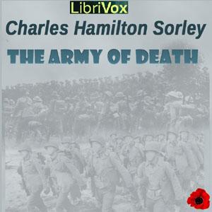 Army of Death, The by Charles Hamilton Sorley (1895 - 1915)