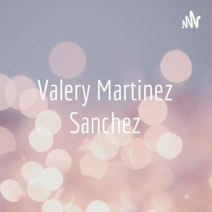 Valery Martinez Sanchez