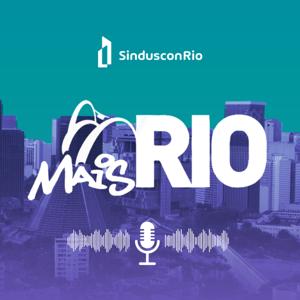 Podcast +Rio | Sinduscon-Rio